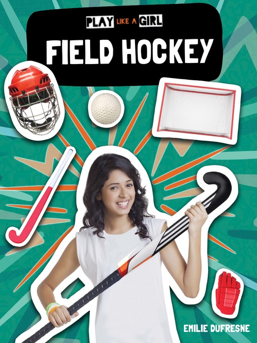 Title details for Field Hockey by Emilie Dufresne - Available